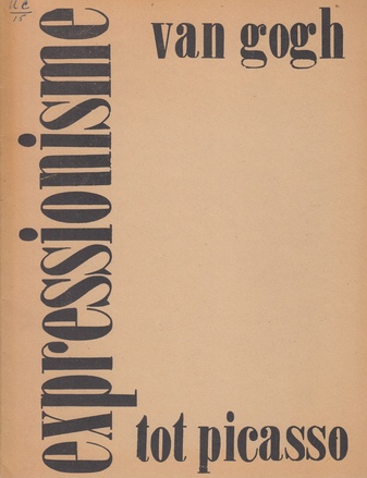 expressionisme. van gogh tot picasso. sted. museum a'dam. catalogus # 64