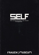 SELF. NEUE SELBSTBILDNISSE VON FRAUEN. FOTOGRAFIEN
