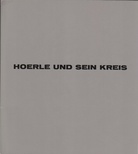 Hoerle und sein Kreis. Kunstverein zu Frechen, Dezember 1970 - Januar 1971