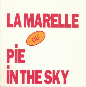 LAWRENCE WEINER. LA MARELLE OU PIE IN THE SKY