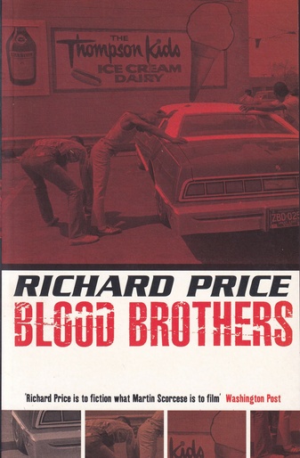 RICHARD PRICE: BLOOD BROTHERS