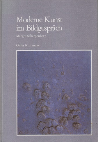 Moderne Kunst im Bildgespräch. Fünfundzwanzig Gedichte zu Kunstwerken aus dem Museum Ludwig in Köln