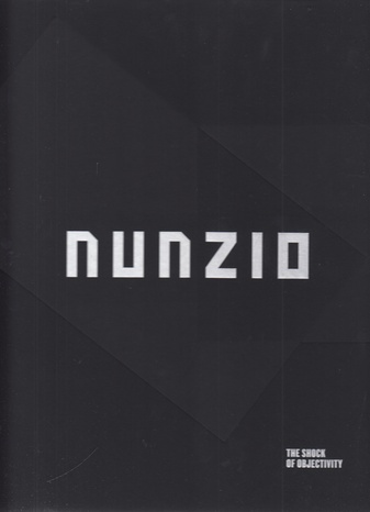 NUNZIO. The Shock of Objectivity