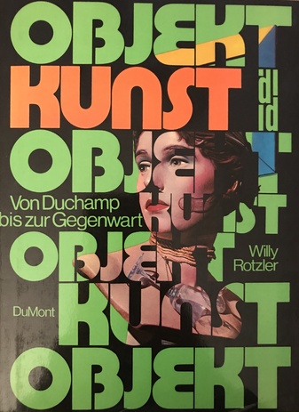 Objektkunst. Von Duchamp bis zur Gegenwart