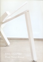 JOEL SHAPIRO. Wood Plaster Bronze