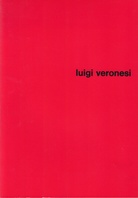 Luigi Veronesi. Städtisches Museum Leverkusen, Schloß Morsbroich, 11. Januar bis 17. Februar 1974