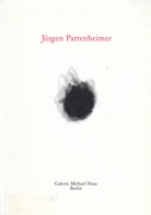 Jürgen Partenheimer. Arbeiten auf Papier [20. Mai bis 1. Juli 1988, Galerie Michael Haas Berlin]