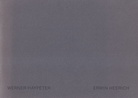 WERNER HAYPETER/ ERWIN HEERICH. SYNDIKAT BONN, 16.OKTOBER - 14. NOVEMBER 1992