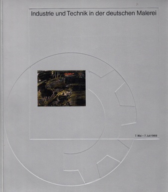 Industrie und Technik in der deutschen Malerei
