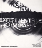 hans mayr/ wladimir narbutt-lieven/ bronislaw rogalinski/ hans-joachim taige: experimentelle photographie