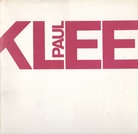 Paul Klee. Eine didaktische Ausstellung zum Verständnis seiner Kunst. Bilder - Fotos - Texte. Kunstsammlung Nordrhein-Westfalen, Düsseldorf 31.10.75 - 4.1.76.