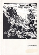 LEA GRUNDIG. Arbeiten der zwanziger und dreißiger Jahre