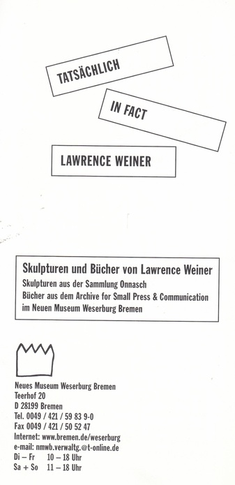 LAWRENCE WEINER. TATSÄCHLICH/ IN FACT [invitation card/ Einladungskarte]