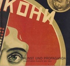 Kunst und Propaganda. Sowjetische Plakate bis 1953