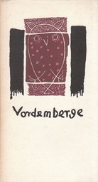 Vordemberge. Gemälde - Handzeichnungen [mit 4 sign. Graphiken]