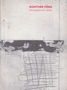 GÜNTHER FÖRG. Druckgraphische Serien