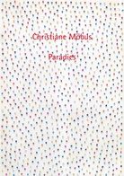 Christiane Möbus. Paradies