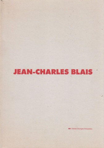 Jean-Charles Blais. Oeuvres 1985-1987