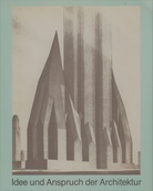 Idee und Anspruch der Architektur. Zeichnungen des 16. bis 20. Jahrhunderts aus dem Cooper-Hewitt Museum New York