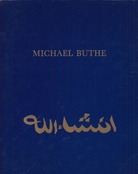 Michael Buthe. Museum van Hedendaagse Kunst, Gent, 10 Maart - 29 April 1984.