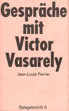 Gespräche mit Victor Vasarely