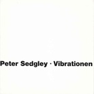 Peter Sedgley. Vibrationen. Haus am Waldsee 15. Oktober bis 21. November