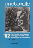Protokolle. Zeitschrift für Literatur und Kunst. Band 4 / Jahrgang 1982. Kopf an Kopf