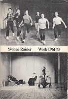 Yvonne Rainer. Work 1961-73