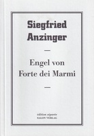 Siegfried Anzinger. Engel von Forte dei Marmi. edition separee # 48