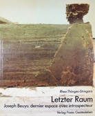 Letzter Raum. Joseph Beuys: dernier espace avec introspecteur