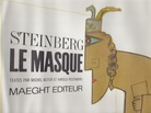 STEINBERG. LE MASQUE