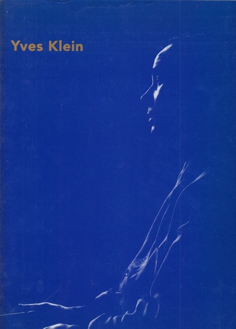 Sidra Stich: Yves Klein