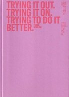 FRANK BOWLING. TRYING IT OUT. TRYING IT ON. TRYING TO DO IT BETTER