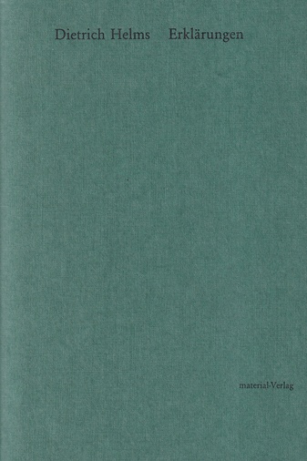 Dietrich Helms. Erklärungen