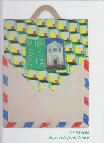 JOE TILSON. Postcards from Venice