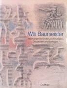 Willi Baumeister. Werkverzeichnis der Zeichnungen, Gouachen und Collagen