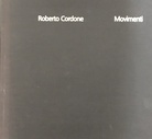 Roberto Cordone. Movimenti