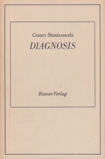 Cezary Staniszewski: DIAGNOSIS