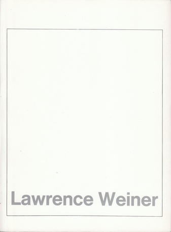 Lawrence Weiner. Westfälischer Kunstverein. Jahresgabe 1972 [signiert/ signed]