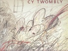 CY TWOMBLY. A RETROSPECTIVE