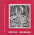 Michail Grobmann. Paintings/ Drawings/ Prints. The Tel Aviv Museum, Dec. 71-Jan. 72. Widmungsexemplar mit Zeichnung