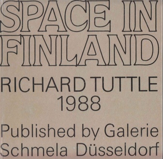 Richard Tuttle. Space in Finland