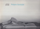 Lili Fischer/ Georg Jappe: Polare Gestade [Widmungsexemplar, signiert/ signed]
