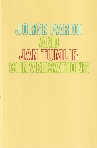 JORGE PARDO AND JAN TUMLIR. CONVERSATIONS