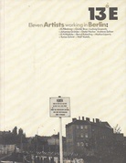 13°E. Eleven Artist working in Berlin. K.P. Brehmer, Günter Brus, Ludwig Gosewitz ... / Whitechapel Art Gallery, London 1978