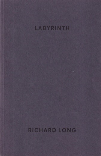 RICHARD LONG. LABYRINTH. LOCAL/ LANES/ WALKS. BRISTOL 1990