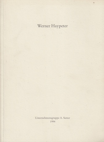 Werner Haypeter. Bilder