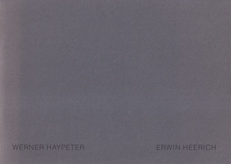 WERNER HAYPETER/ ERWIN HEERICH. SYNDIKAT BONN, 16.OKTOBER - 14. NOVEMBER 1992