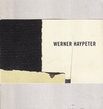 Werner Haypeter. Studio A Otterndorf, 11. März 2007 bis 15. Juli 2007