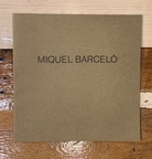 Miquel Barcelo. Waddington Galleries 1987